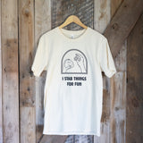 I Stab Things For Fun T-Shirt